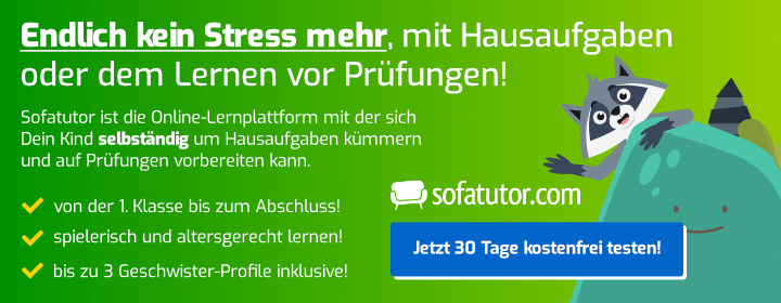 Jetzt Sofatutor 30 Tage kostenfrei testen und danach satte 60% sparen!